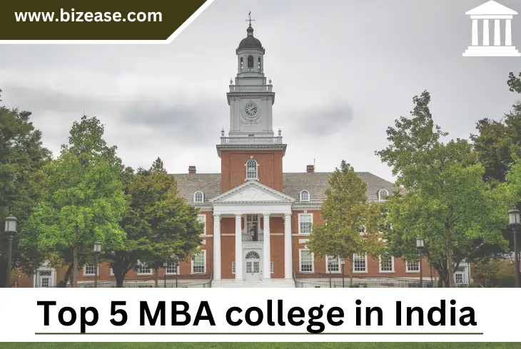 Top MBA Colleges In India - Bizease.com