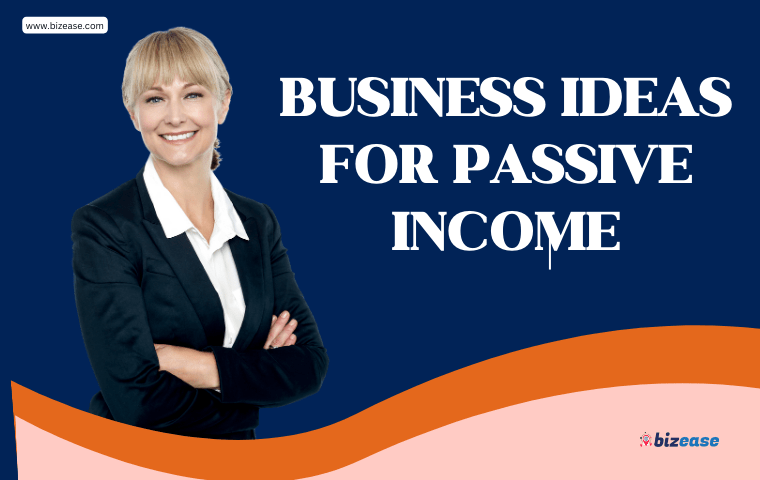 Best Passive Business Ideas